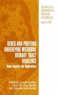 Produktbild: Genes and Proteins Underlying Microbial Urinary Tract Virulence
