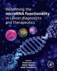 Produktbild: Redefining the Microrna Functionality in Cancer Diagnostics and Therapeutics