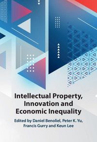 Produktbild: Intellectual Property, Innovation and Economic Inequality