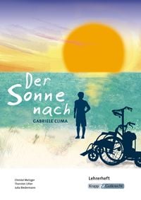 Produktbild: Der Sonne nach &ndash; HSA Saarland &ndash; Lehrerheft