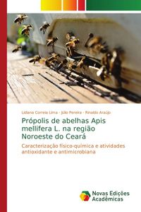 Produktbild: Pr&oacute;polis de abelhas Apis mellifera L. na regi&atilde;o Noroeste do Cear&aacute;
