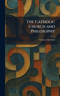 Produktbild: The Catholic Church and Philosophy