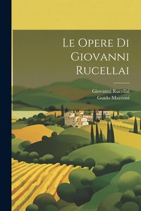Produktbild: Le opere di Giovanni Rucellai