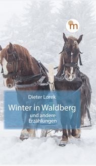 Produktbild: Winter in Waldberg und andere Erz&auml;hlungen