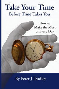 Produktbild: Take Your Time Before Time Takes You
