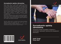 Produktbild: Zarz&iquest;dzanie opiek&iquest; zdrowotn&iquest;