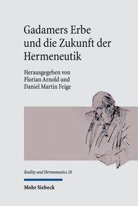 Produktbild: Gadamers Erbe und die Zukunft der Hermeneutik