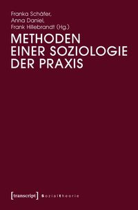 Produktbild: Methoden einer Soziologie der Praxis