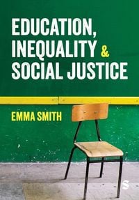 Produktbild: Education, Inequality and Social Justice