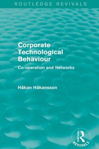 Produktbild: Corporate Technological Behaviour (Routledge Revivals)