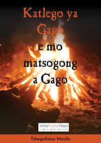 Produktbild: Katlego ya gago e mo matsogong a gago