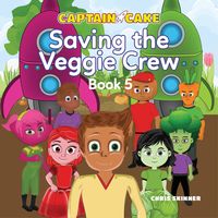 Produktbild: Captain Cake: Saving the Veggie Crew