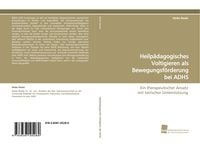 Produktbild: Heilp&auml;dagogisches Voltigieren als Bewegungsf&ouml;rderung bei ADHS