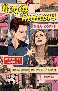 Produktbild Royal Rumors: How (Not) to Fall in Love