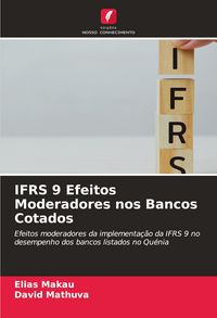 Produktbild: IFRS 9 Efeitos Moderadores nos Bancos Cotados