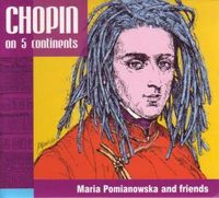 Bild vom Artikel Chopin On 5 Continents vom Autor Maria Pomianowska