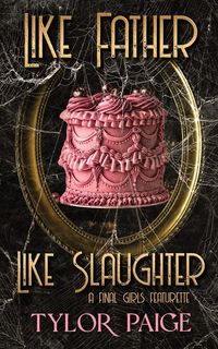 Produktbild: Like Father Like Slaughter
