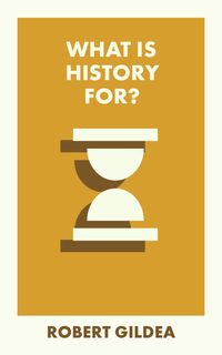 Produktbild: What Is History For?