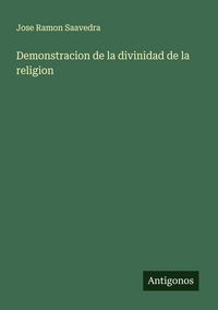 Produktbild: Demonstracion de la divinidad de la religion