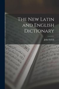 Produktbild: The New Latin and English Dictionary
