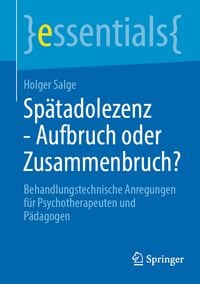 Produktbild: Sp&auml;tadolezenz - Aufbruch oder Zusammenbruch?