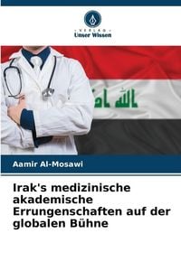 Produktbild: Irak's medizinische akademische Errungenschaften auf der globalen B&uuml;hne