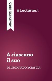 Produktbild: A ciascuno il suo - Leonardo Sciascia (analisi del libro)