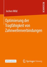 Produktbild: Optimierung der Tragf&auml;higkeit von Zahnwellenverbindungen
