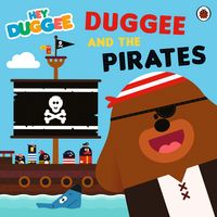 Produktbild: Hey Duggee: Duggee and the Pirates