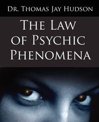 Produktbild: The Law of Psychic Phenomena