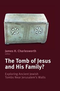 Produktbild: The Tomb of Jesus and His Family?