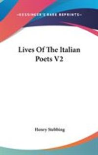 Produktbild: Lives of the Italian Poets V2