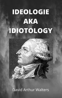 Produktbild: Ideology aka Idiotology