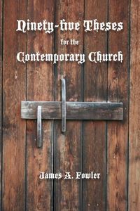 Produktbild: Ninety-five Theses for the Contemporary Church