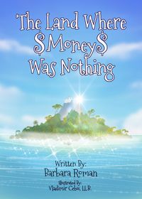 Produktbild: The Land Where Money Was Nothing