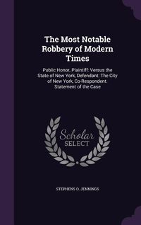 Produktbild: The Most Notable Robbery of Modern Times