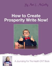 Produktbild: How to Create Prosperity Write Now