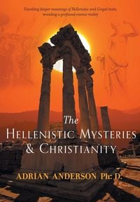 Produktbild: The Hellenistic Mysteries & Christianity