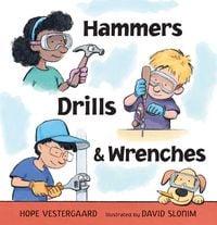 Produktbild: Hammers, Drills, and Wrenches