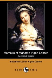 Produktbild: Memoirs Of Madame Vigee-Lebrun