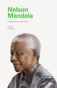 Produktbild: I Know This to Be True: Nelson Mandela