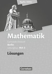 Produktbild: Mathematik Sekundarstufe II Leistungskurs MA-3 . Qualifikationsphase. L&ouml;sungen zum Sch&uuml;lerbuch Berlin