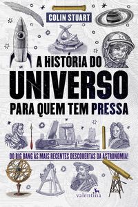 Produktbild: A Hist&oacute;ria do Universo para quem tem pressa
