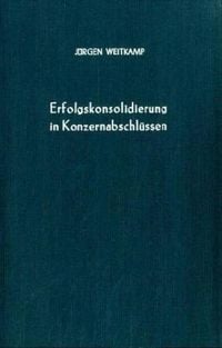 Produktbild: Erfolgskonsolidierung in Konzernabschl&uuml;ssen.