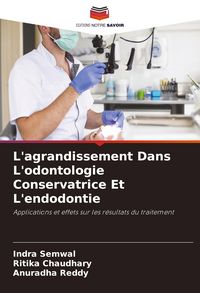 Produktbild: L'agrandissement Dans L'odontologie Conservatrice Et L'endodontie