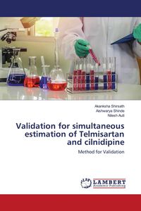 Produktbild: Validation for simultaneous estimation of Telmisartan and cilnidipine