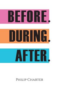 Produktbild: Before. During. After.