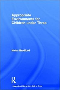 Produktbild: Bradford, H: Appropriate Environments for Children under Thr