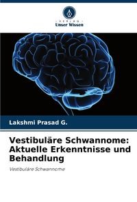 Produktbild: Vestibul&auml;re Schwannome: Aktuelle Erkenntnisse und Behandlung