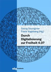 Produktbild: Durch Digitalisierung zur Freiheit 4.0?